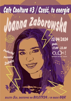 Cafe Cooltura #3 : Joanna Zaborowska