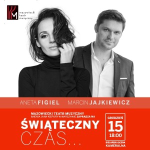 ,,Światęczny czas...''- Aneta Figiel i Marcin Jajkiewicz z Zespołem