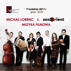 Michał Lorenc i DesOrient - MUZYKA FILMOWA