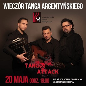 Tango Attack- wieczór tanga argentyńskiego