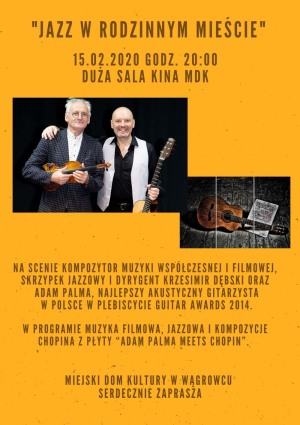 Koncert Adam Palma (W. Brytania) i Krzesimir Dębski + kwartet smyczkowy