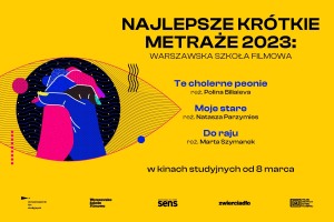 Najlepsze krótkie metraże 2023: Warszawska Szkoła Filmowa (mała sala)