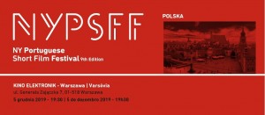  New York Portuguese Short Film Festival 2019 w Warszawie