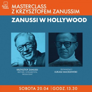 SCRIPT FIESTA: MASTERCLASS z Krzysztofem Zanussim: Zanussi w Hollywood + POKAZ FILMU „MORDERSTWO W CATAMOUNT”