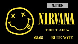 M. Others: Nirvana Tribute Show