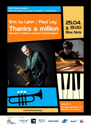 Eric Le Lann / Paul Lay: „Thanks a million”  – Koncert w hołdzie Louisowi Armstrongowi