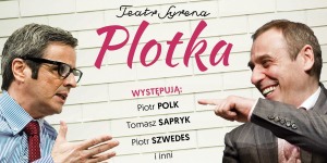 Plotka - komedia Teatru Syrena w reżyserii Wojciecha Malajkata 