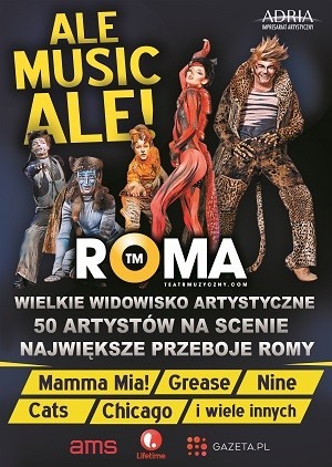 Ale Musicale! - największe przeboje Teatru Roma: Mamma Mia, Grease, Cats i wiele innych...