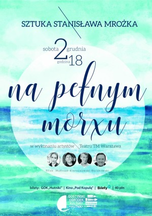 “Na pełnym morzu” – spektakl Teatru TM Warszawa