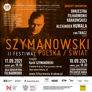 Koncert symfoniczny  Orkiestry Filharmonii Krakowskiej  w ramach Festiwalu Szymanowski / Polska / Świat