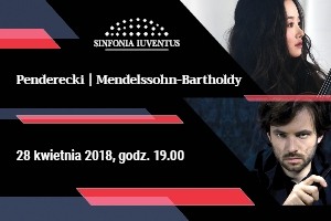 Koncert Polskiej Orkiestry Sinfonia Iuventus - Penderecki, Mendelssohn