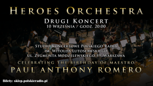 HEROES ORCHESTRA –  Celebrating the birthday of Maestro Paul Anthony Romero – DRUGI KONCERT 