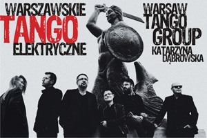  Warsaw Tango Group - koncert  promujący nową płytę "Warszawskie Tango Elektryczne"