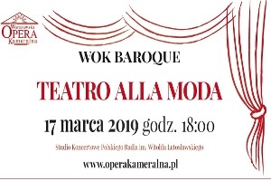 Teatro alla moda. Koncert z cyklu WOK Baroque