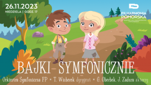 Bajki symfonicznie – multimedialny koncert dla dzieci