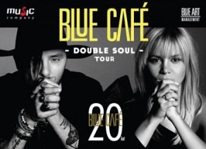 Blue Cafe - DOUBLE SOUL Tour 