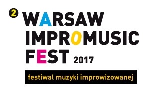 Warsaw ImproMusic Fest - 5.10