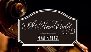 A New World: intimate music from FINAL FANTASY - Polska