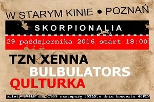 Skorpionalia Koncert TZN XENNA BULBULATORS QULTURKA