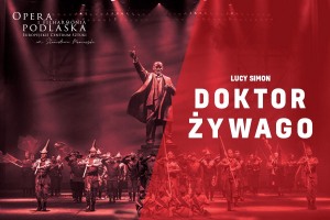 DOKTOR ŻYWAGO, L. Simon, musical