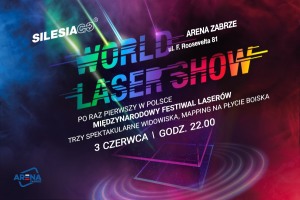 Międzynarodowy Festiwal Laserów - 3.06.2023, godz: 22:00 – Arena Zabrze - Silesia GO