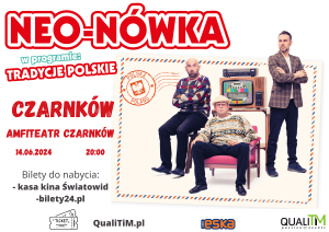 Kabaret Neo-Nówka - nowy program: Tradycje polskie