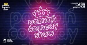 Poznań Comedy Show - 16 września 2020
