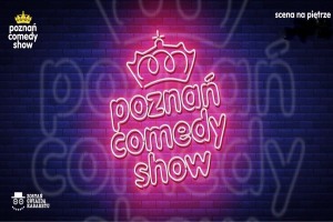 Poznań Comedy Show - 11.05.2022