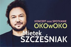 Mietek Szcześniak – OKO w OKO
