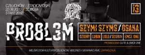 CZW RAP NIGHT 2020 - XIII edycja - PRO8L3M, Szymi Szyms x OsaKa i inni