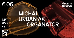 Michał Urbaniak – Organator | Ikony Jazzu DRUMS FUSION 2024