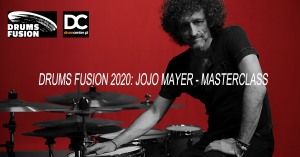 Drums Fusion 2021: Jojo Mayer - Masterclass