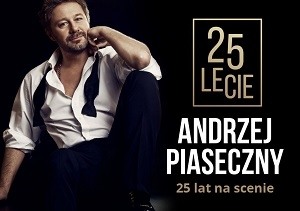 Koncert jubileuszowy 25-lecia Andrzej Piaseczny