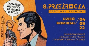 8. Przeźrocza Festiwal Filmowy - Dzień Komiksu - W centrum komiksu 
