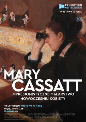 Wystawa w kinie - Mary Cassatt. Malarstwo nowoczewsnej kobiety + Spotkanie z Philem Grabsky'm