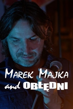 Marek Majka & Obłędni 