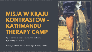 Misja w kraju kontrastów - Kathmandu Therapy CAMP 