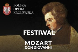 Festiwal. Don Giovanni / Mozart (III premiera)