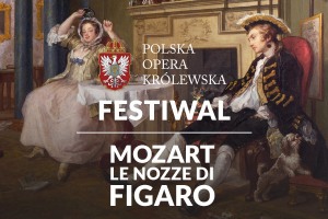 Festiwal. Le nozze di Figaro / Mozart