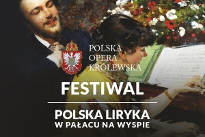 Festiwal. Polska liryka w Pałacu na Wyspie / Szymanowski