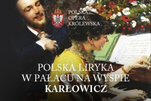 Polska liryka w Pałacu na Wyspie / Karłowicz