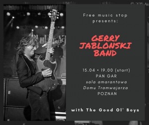 Gerry Jablonski Band & The Good Ol' Boys w Domu Tramwajarza!