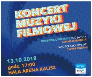 Koncert Muzyki Filmowej w Kaliszu