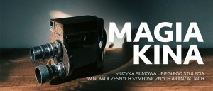MAGIA KINA  polskie piosenki czarno-białego kina