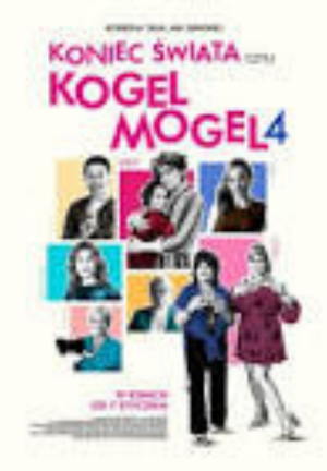 Koniec świata, czyli Kogel-Mogel 4