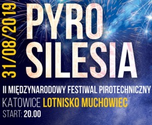 II Międzynarodowy Festiwal Pirotechniczny ‘’PyroSilesia’’