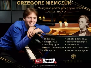Koncert fortepianowy - muzyka i słowo - Grzegorz Niemczuk