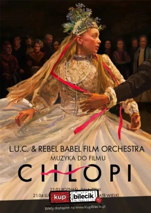 L.U.C. & Rebel Babel Film Orchestra - Muzyka do filmu "Chłopi"