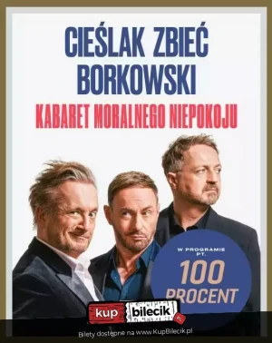 Kabaret Moralnego Niepokoju - program pt. "100 Procent"