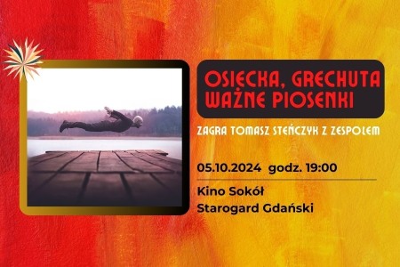 Bilety na wydarzenie - Osiecka, Grechuta - ważne piosenki, Starogard Gdański